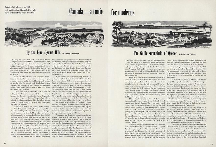 Canada—A Tonic for Moderns/By the Blue Algoma Hills; The Gallic Stronghold of Quebec