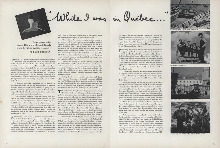 “While I Was In Québec...”