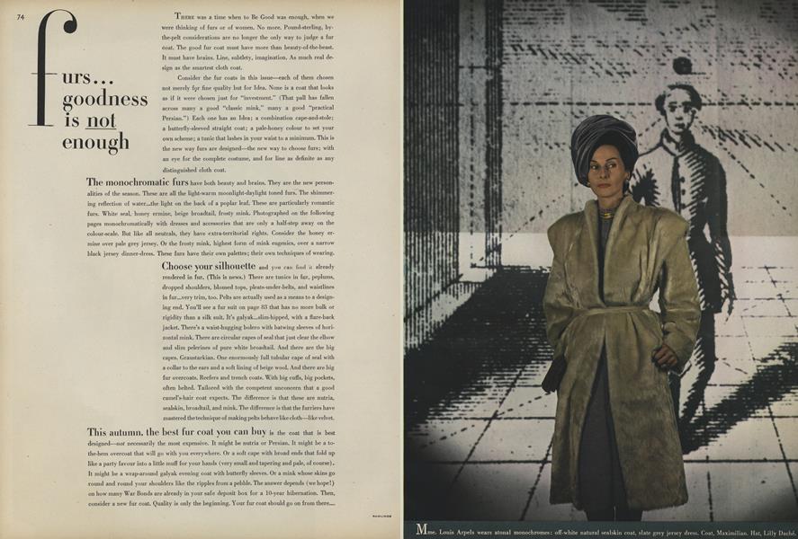 Furs... Goodness Is Not Enough