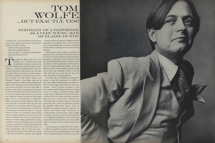 Tom Wolfe...But Exactly Yes!