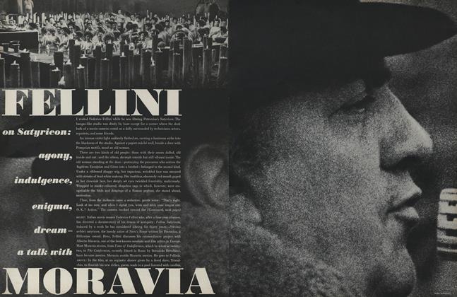 Fellini on Satyricon: Agony, Indulgence, Enigma, Dream—a Talk with Moravia