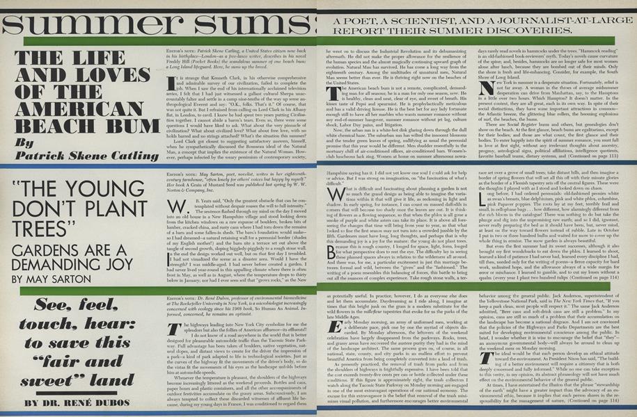 Summer Suns. A Poet, a Scientist, and a Journalist-at-Large Report Their Summer Discoveries. 'See, feel, touch, hear: to save this “fair and sweet” land.'