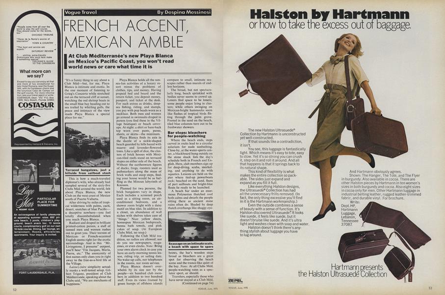 French Accent, Mexican Amble