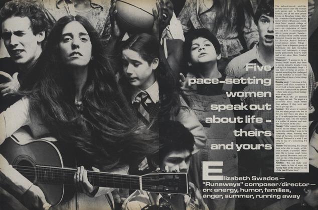 Five Pace-Setting Women Speak Out About Life - Theirs and Yours